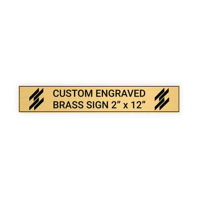 Horizontal Engraved Heavy Brass Signs 2" x 12"