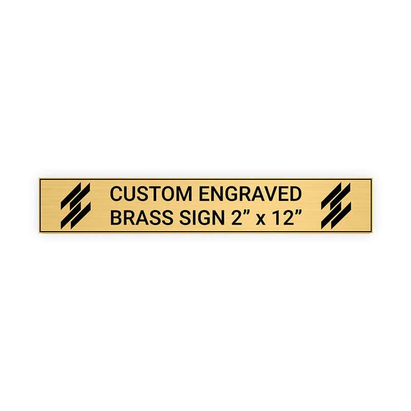 Horizontal Engraved Heavy Brass Signs 2" x 12"