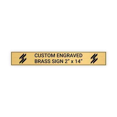 Horizontal Engraved Heavy Brass Signs 2" x 14"