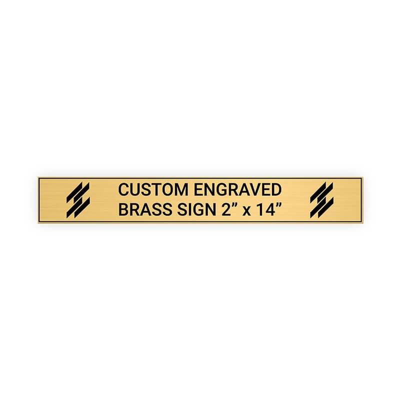 Horizontal Engraved Heavy Brass Signs 2" x 14"