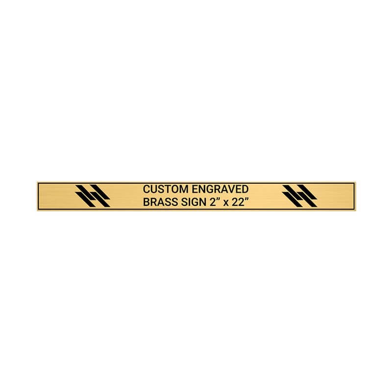 Horizontal Engraved Heavy Brass Signs 2" x 22"