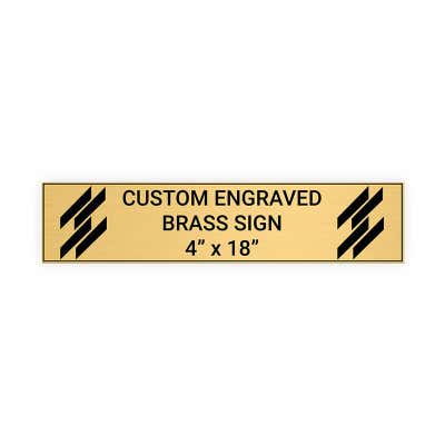 Horizontal Engraved Heavy Brass Signs 4" x 18"