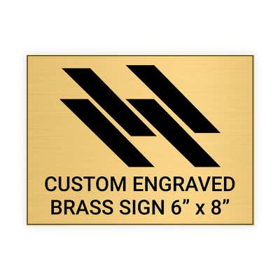Horizontal Engraved Heavy Brass Signs 6" x 8"