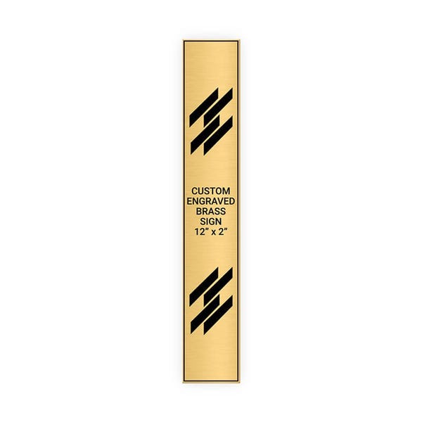 Vertical Engraved 12" x 2" Heavy Brass Signs