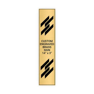 Vertical Engraved Heavy Brass Signs 14" x 3"