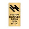 Vertical Engraved Heavy Brass Signs 16" x 8"