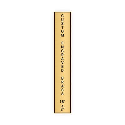 Vertical Engraved Heavy Brass Signs 18" x 3"