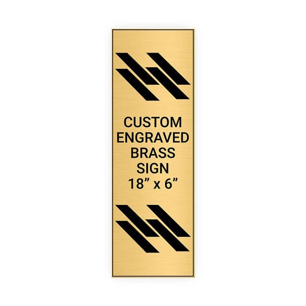 Vertical Engraved 18" x 6" Heavy Brass Signs 