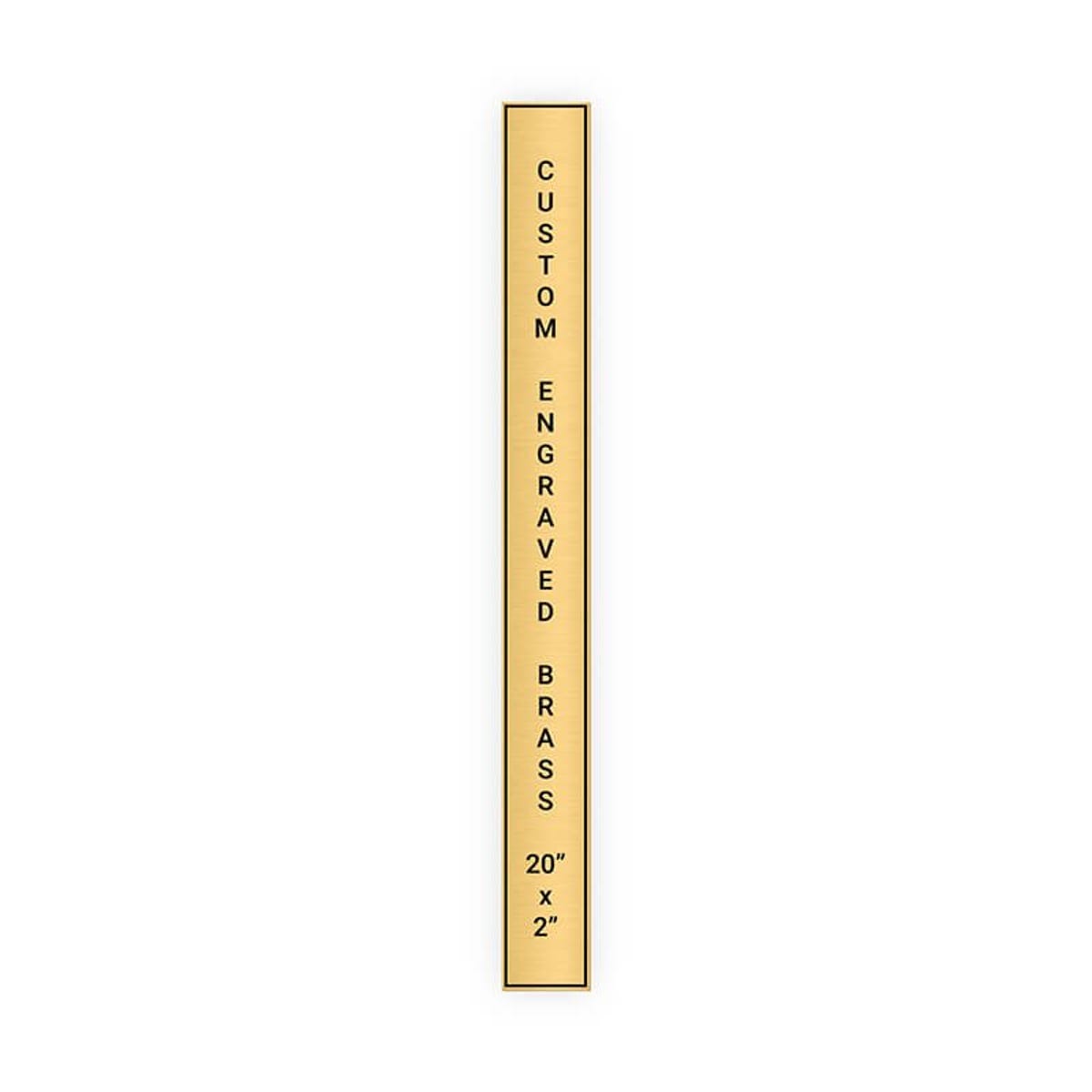 Vertical Engraved Heavy Brass Signs 20" x 2"