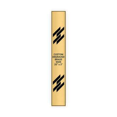 Vertical Engraved Heavy Brass Signs 20" x 3"
