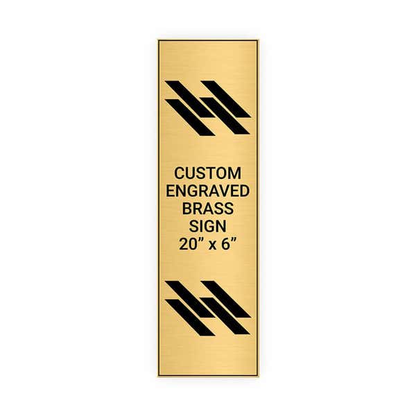 Vertical Engraved 20" x 6" Heavy Brass Signs 