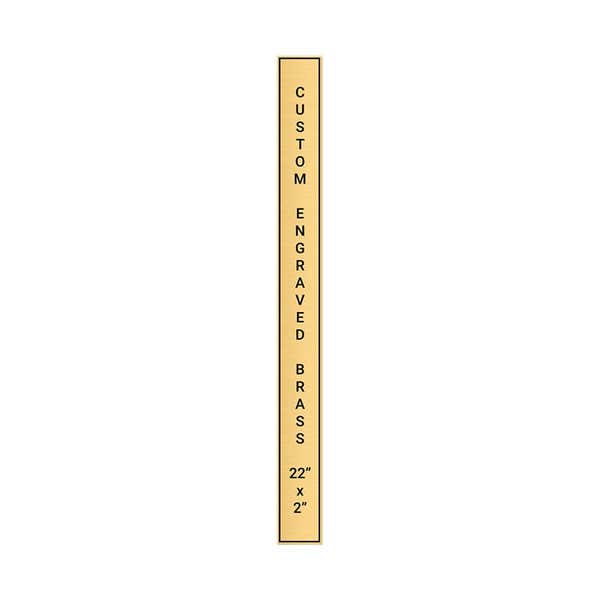 Vertical Engraved 22" x 2" Heavy Brass Signs 