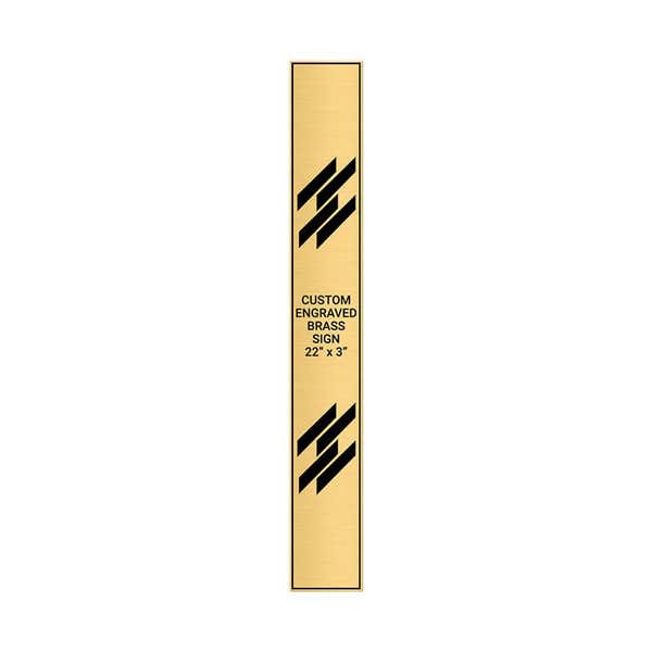 Vertical Engraved Heavy Brass Signs 22" x 3"