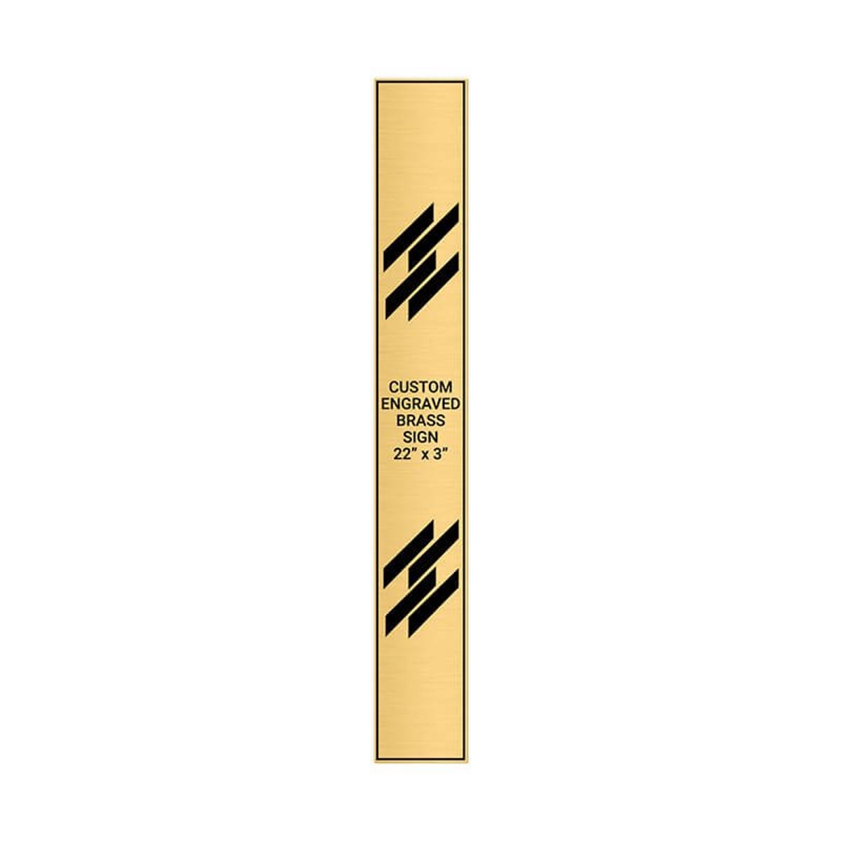 Vertical Engraved Heavy Brass Signs 22" x 3"