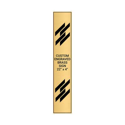 Vertical Engraved Heavy Brass Signs 22" x 4"
