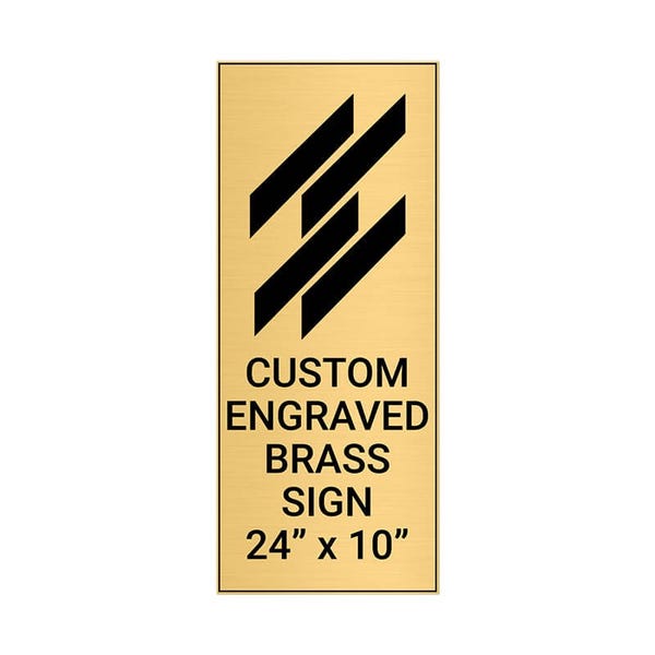 Vertical Engraved 24" x 10" Heavy Brass Signs 