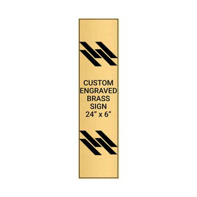 Vertical Engraved Heavy Brass Signs 24" x 6"