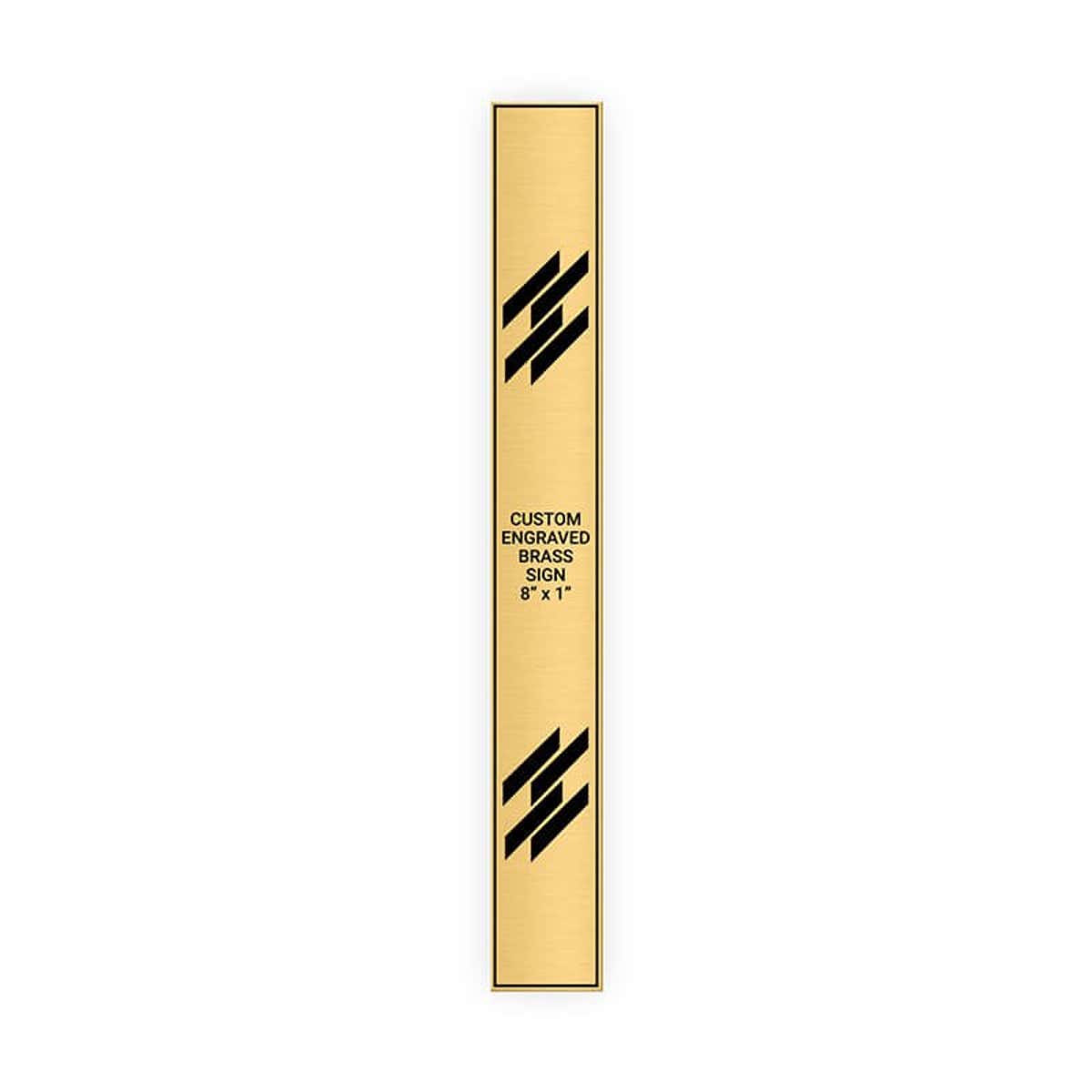 Vertical Engraved Heavy Brass Signs 8" x 1"