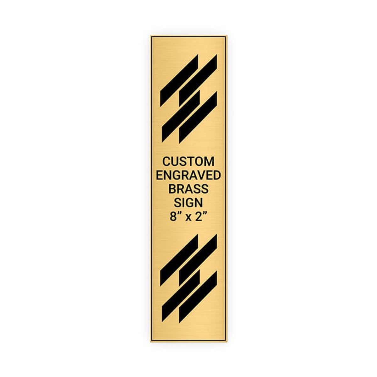 Vertical Engraved Heavy Brass Signs 8" x 2"