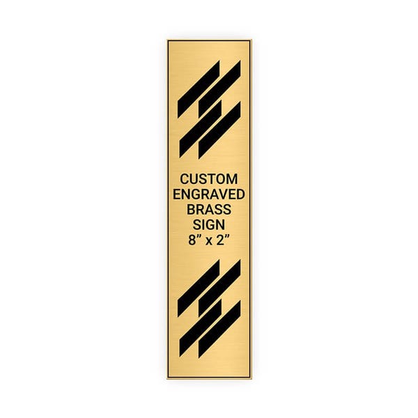 Vertical Engraved 8" x 2" Heavy Brass Signs