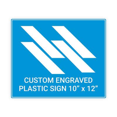 Engraved Sign Horizontal 10 in x 12 in