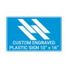 Engraved Sign Horizontal 10" x 16"