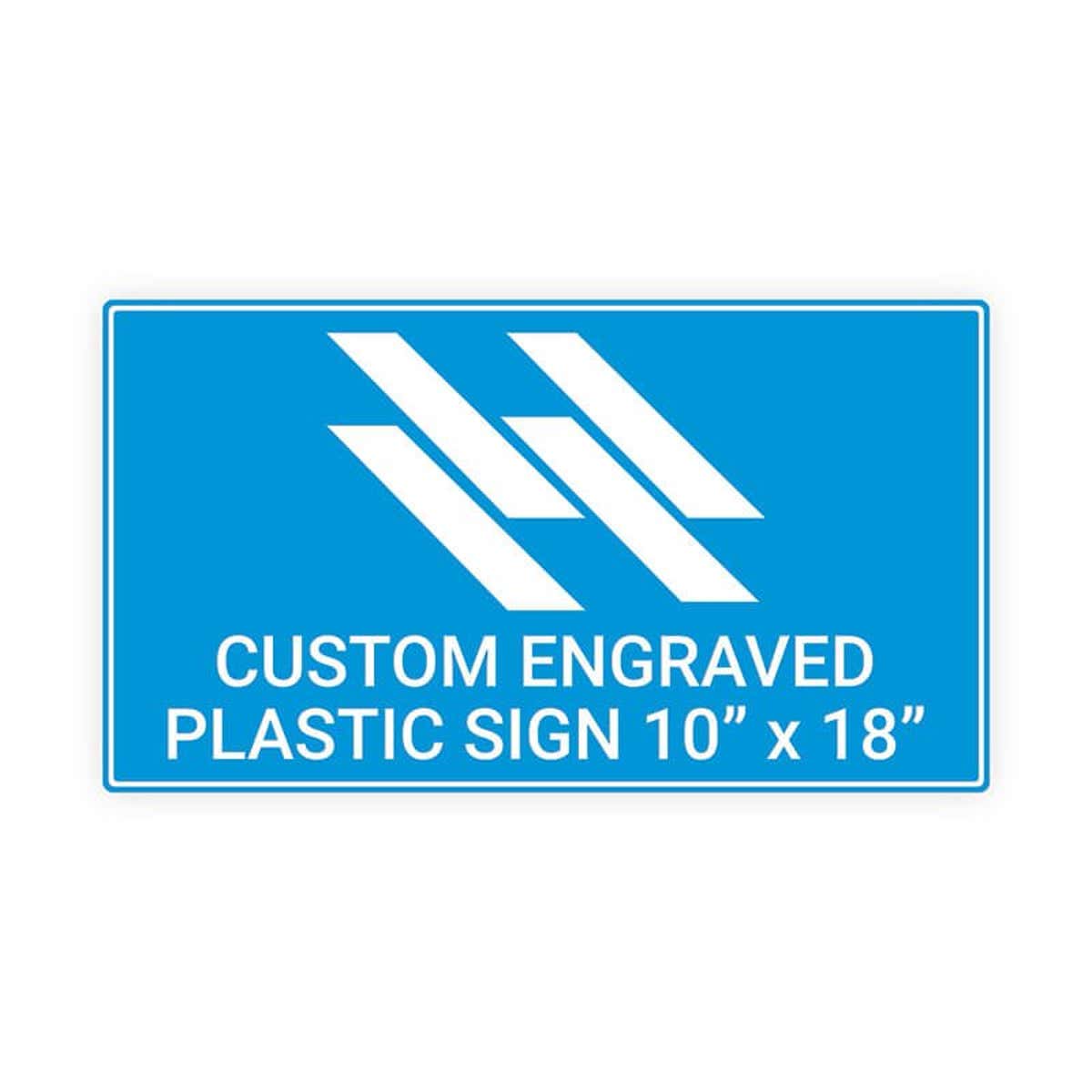 Engraved Sign Horizontal 10" x 18"