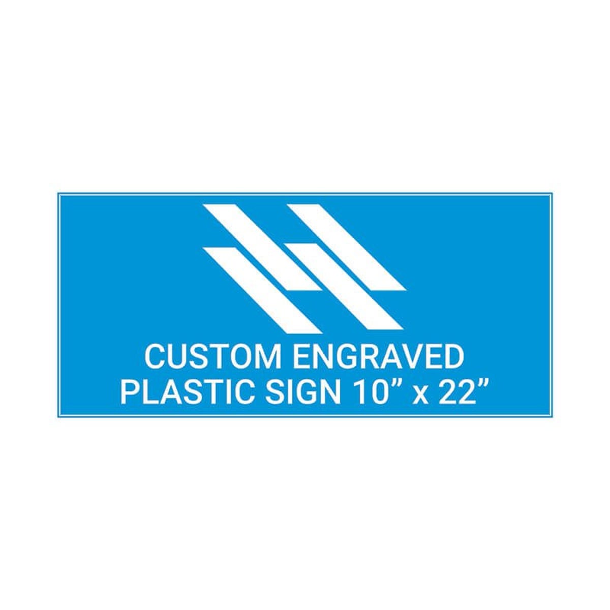Engraved Sign Horizontal 10" x 22"