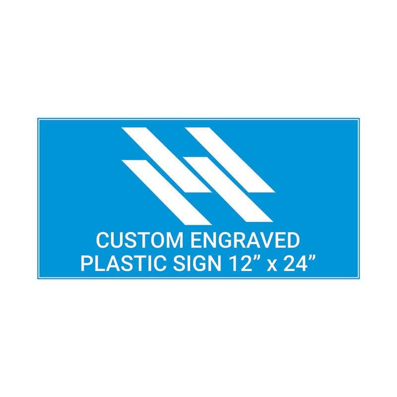 Engraved Sign Horizontal 12" x 24"