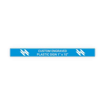 Engraved Sign Horizontal 1 in x 10 in