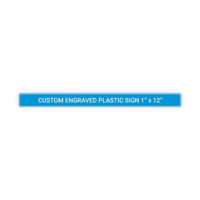 Engraved Sign Horizontal 1 in x 12 in