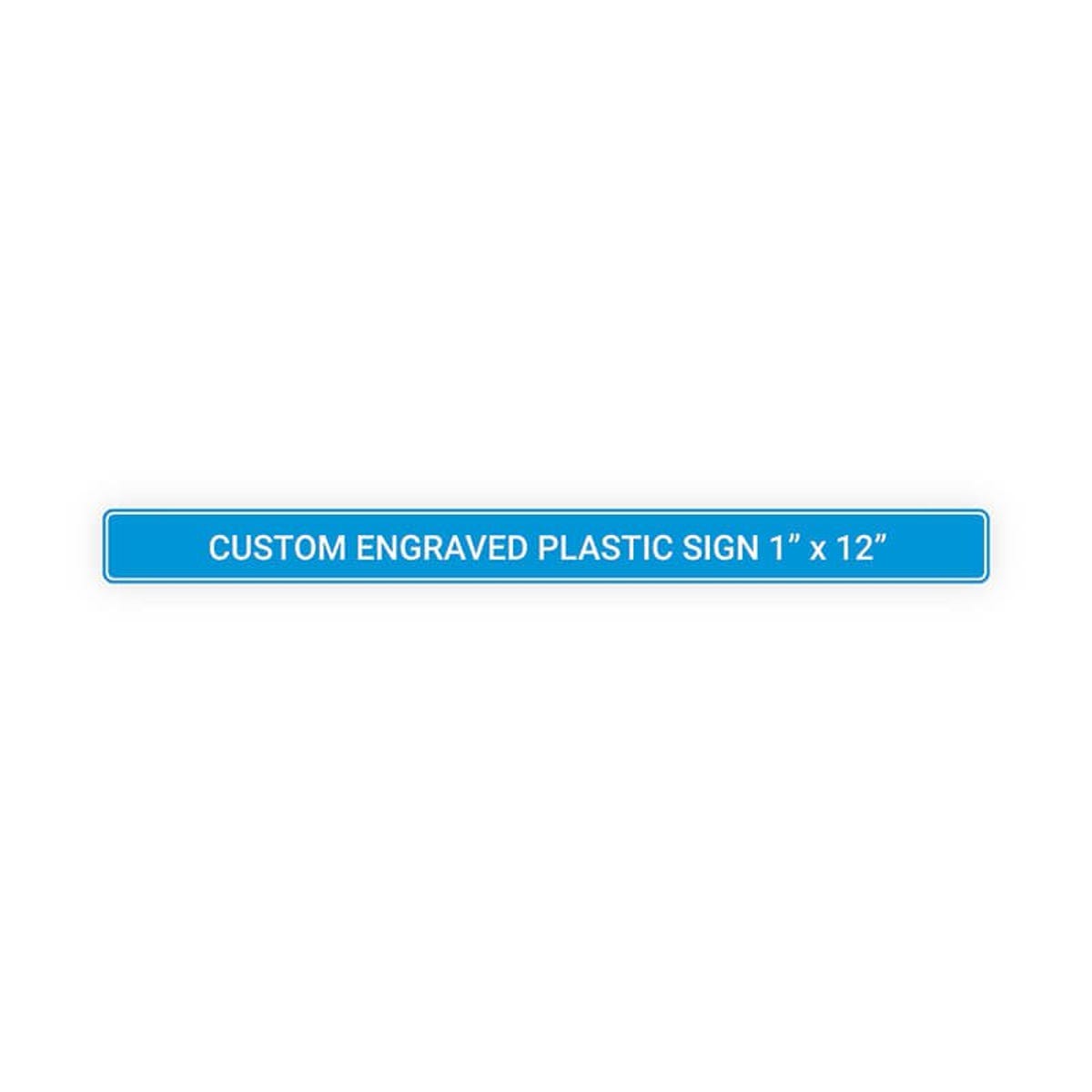 Engraved Sign Horizontal 1" x 12"