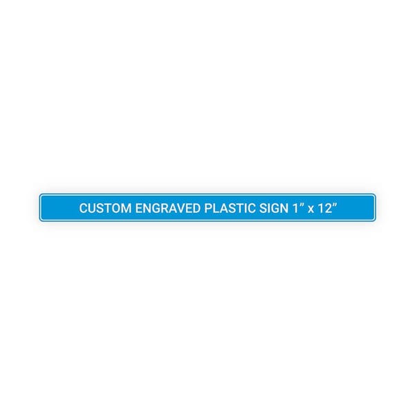 Plastic Engraved 1" x 12" Horizontal Sign