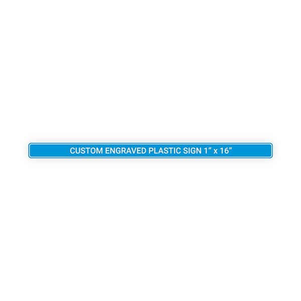 Plastic Engraved 1" x 16" Horizontal Sign