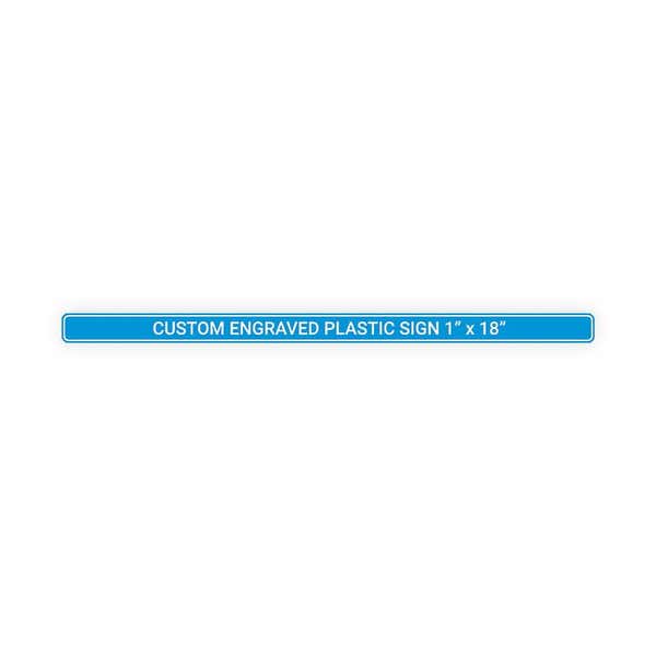 Plastic Engraved 1" x 18" Horizontal Sign