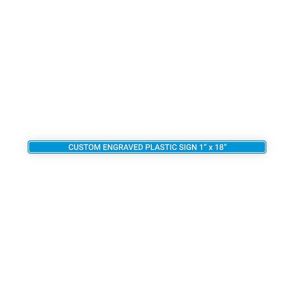 Plastic Engraved 1" x 18" Horizontal Sign