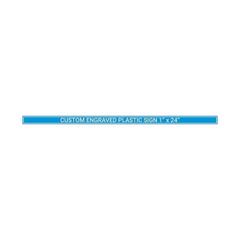 Plastic Engraved 1" x 24" Horizontal Sign