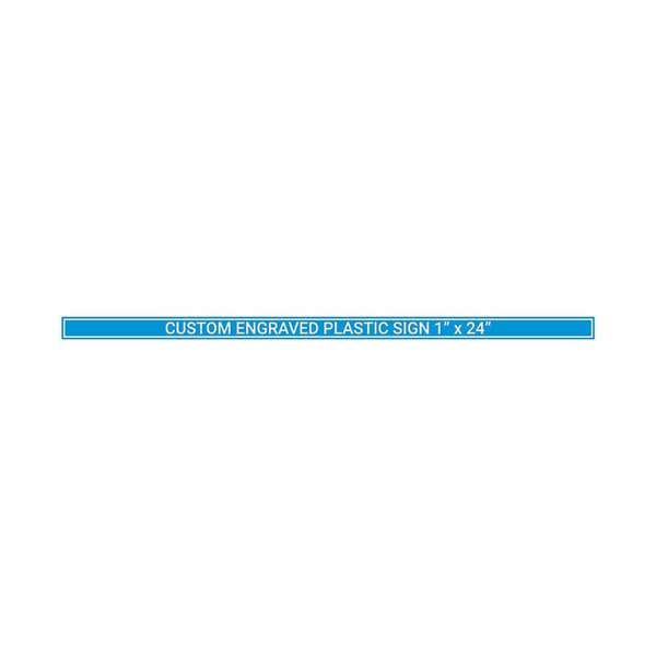 Plastic Engraved 1" x 24" Horizontal Sign
