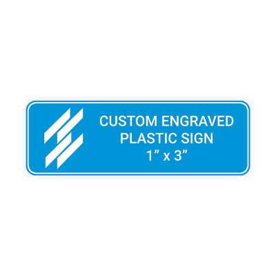 Engraved Plastic Sign Horizontal 1 by 3