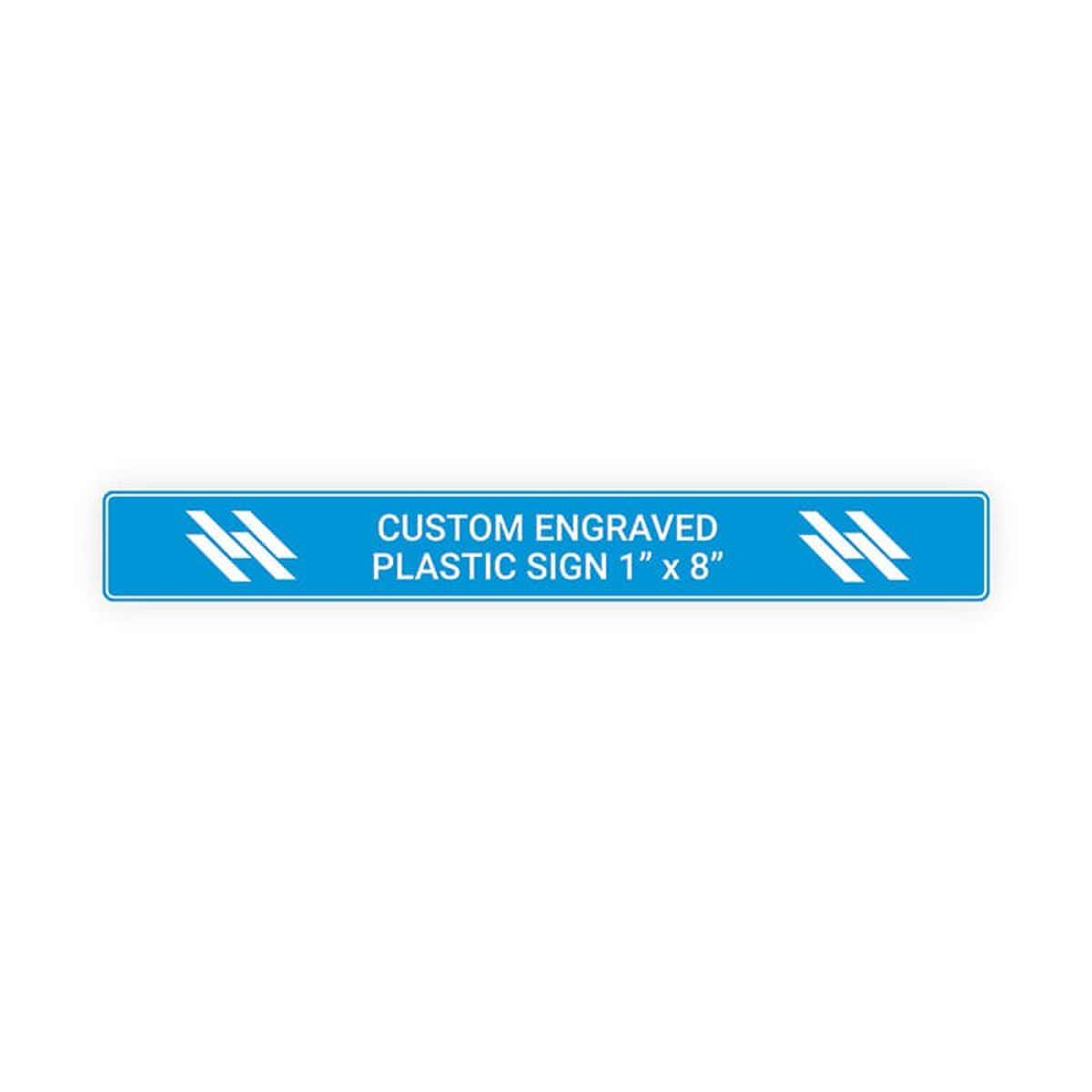 Engraved Plastic Sign Horizontal 1" x 8"