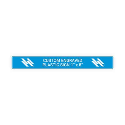 Engraved Sign Horizontal 1 in x 8 in
