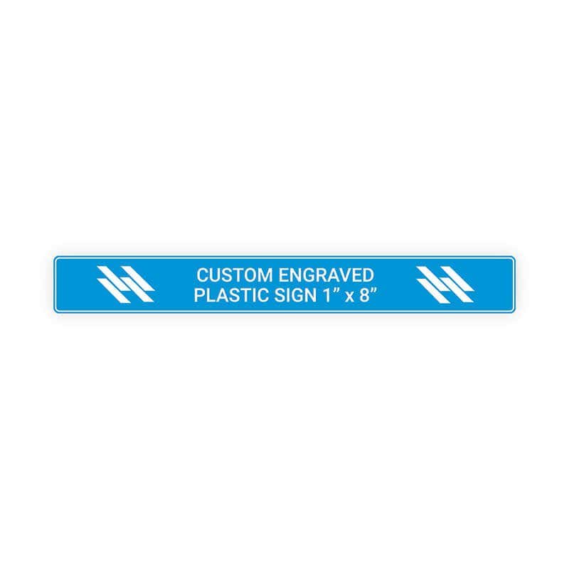 Engraved Plastic Sign Horizontal 1" x 8"