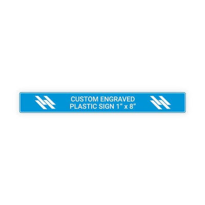Engraved Sign Horizontal 1 in x 8 in