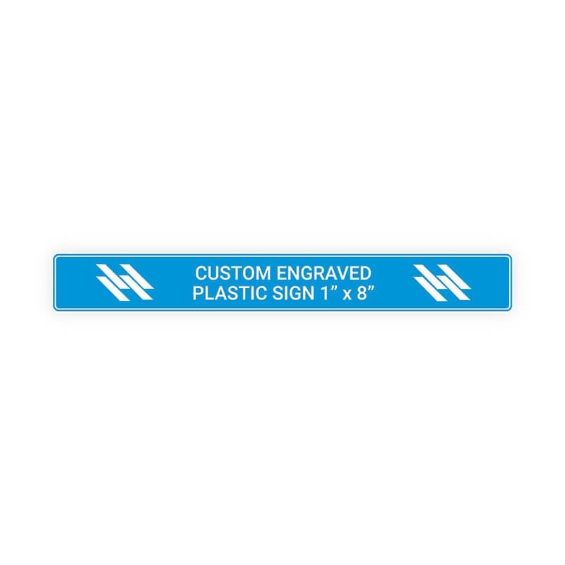 Engraved Plastic Sign Horizontal 1" x 8"