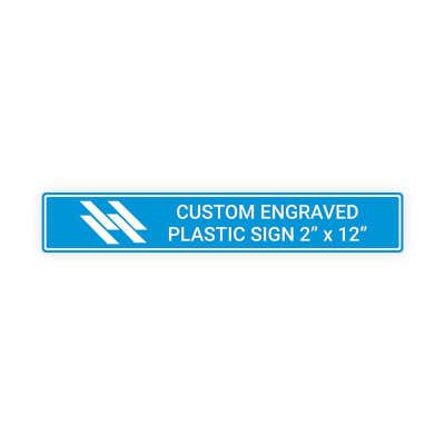 Engraved Sign Horizontal 2 in x 12 in