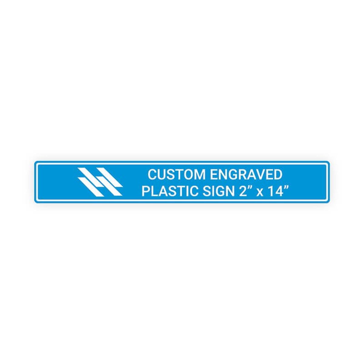 Engraved Sign Horizontal 2" x 14"