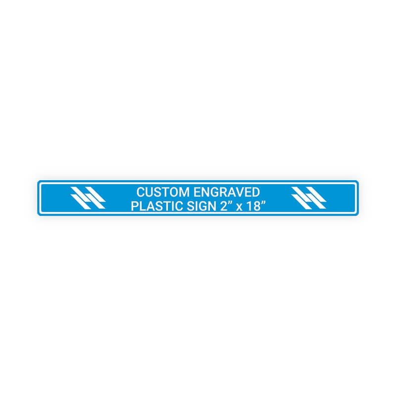 Engraved Plastic Sign Horizontal 2" x 18"