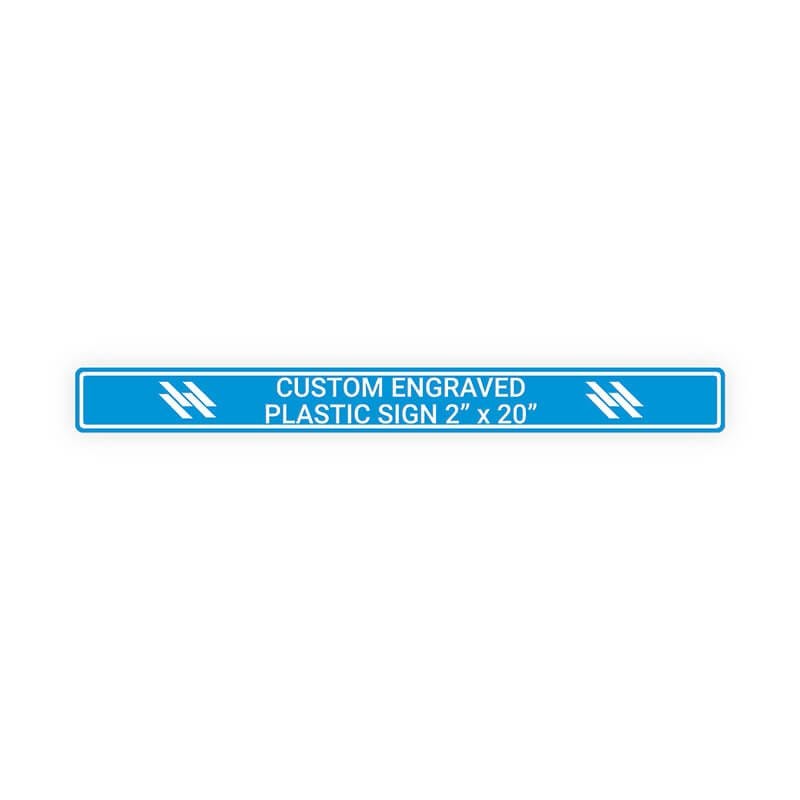 Engraved Sign Horizontal 2" x 20"