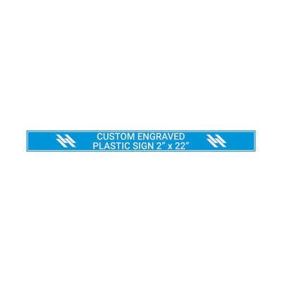 Engraved Sign Horizontal 2 in x 22 in