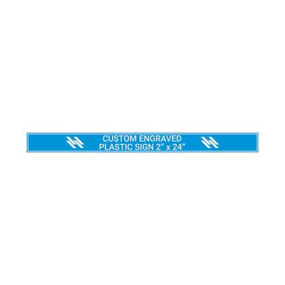 Engraved Sign Horizontal 2 in x 24 in